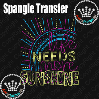 Life Needs More Sunshine Spangle Transfer #10308