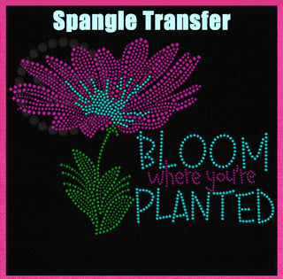 Bloom Where You're Planted Teal Spangle Transfer