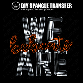 We Are Bobcats Spangle Transfer #11517