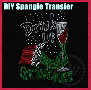 Drink Up Grinches Spangle Transfer