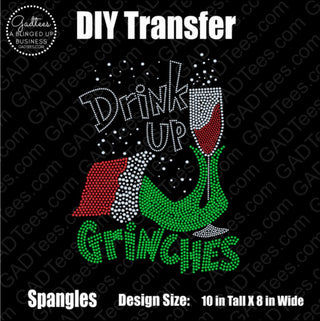 Drink Up Grinches Spangle Transfer