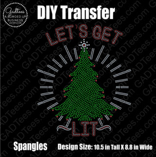 Lets Get Lit Spangle Transfer #1247