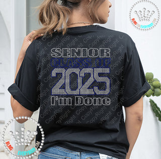 Senior I'm Done Class of 2025 Spangle Transfer #23369