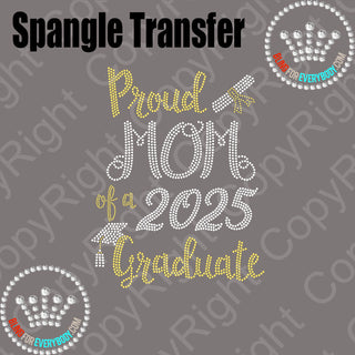 Proud Mom of 2025 Graduate Spangle Transfer #30131