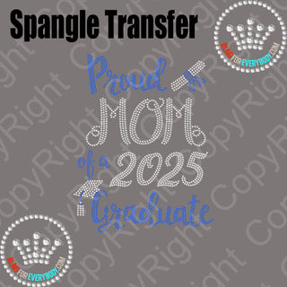 Proud Mom of 2025 Graduate Spangle Transfer #30131