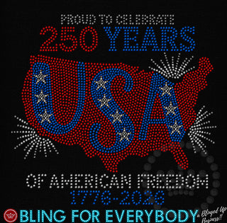 Proud to Celebrate 250 Years USA Spangle Transfer