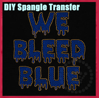 We Bleed Blue Gold-Outline Spangle Transfer