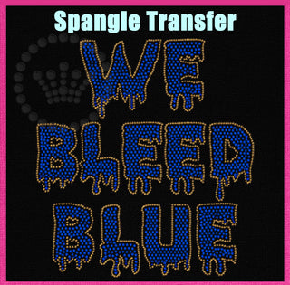 We Bleed Blue Gold-Outline Spangle Transfer
