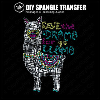 Save the Drama for yo Llama Spangle Transfer #5093