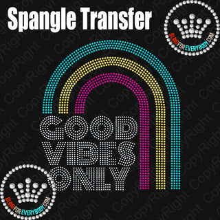 Good Vibes Only Rainbow Spangle Transfer #5132