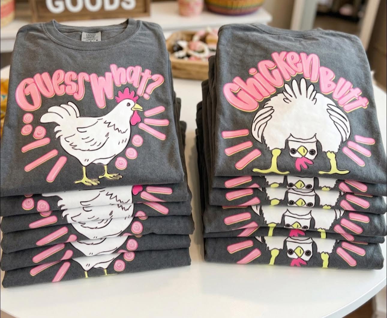 Guess What Chicken Butt Graphic Tee (Pink Lettering)