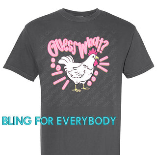 Guess What Chicken Butt Graphic Tee (Pink Lettering)