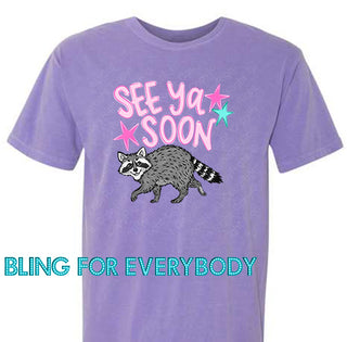 See You Soon Raccoon Graphic Tee (Pink Lettering)