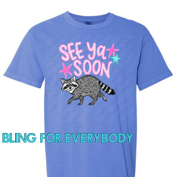See You Soon Raccoon Graphic Tee (Pink Lettering)