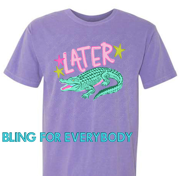 Later Gator After While Front Back Crocodile Graphic Tee