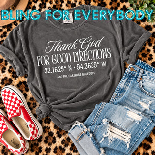 Thank God for Good Directions – Carthage Bulldogs Tee