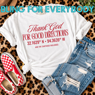 Thank God for Good Directions – Carthage Bulldogs Tee
