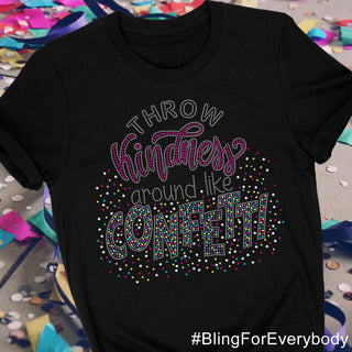 Throw Kindness Like Confetti Spangle Transfer #5041